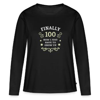 Enfin 100e anniversaire en grandissant - T-shirt manches longues Premium bio Femme - noir - Devant - Julia (174cm)