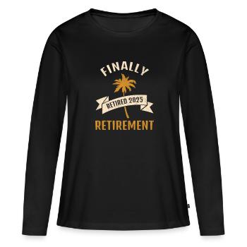 Enfin un cadeau de pension de retraite 2025 pour les retraités - T-shirt manches longues Premium bio Femme - noir - Devant - Julia (174cm)