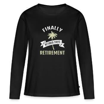 Enfin un cadeau de pension de retraite 2025 pour les retraités - T-shirt manches longues Premium bio Femme - noir - Devant - Julia (174cm)