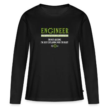 Engineer I'm Not Arguing Engineers Fun Christmas E - Women's Premium Organic Long Sleeve Shirt - black - Front - Julia (174cm)