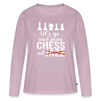 Playing chess funny saying gift - Women's Premium Organic Long Sleeve Shirt - dusky pink - Front - Julia (174cm)