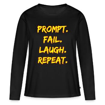 PROMPT. FAIL. LAUGH. REPEAT. - Frauen Premium Bio Langarmshirt - Schwarz - Vorne - Julia (174cm)