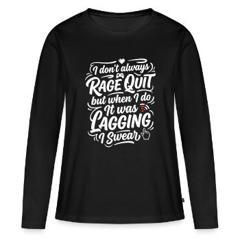 Rage Quit Gaming Humor Spruch - Frauen Premium Bio Langarmshirt - Schwarz - Vorne - Julia (174cm)