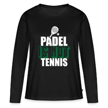 Padel_Is_Not_Tennis - Women's Premium Organic Long Sleeve Shirt - black - Front - Julia (174cm)