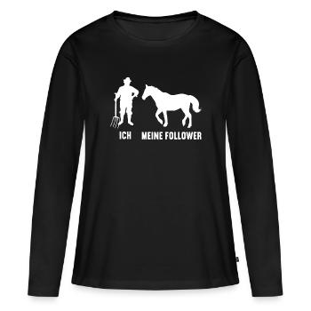 Ich Meine Follower Pferd Pferde Reiter Reiterin - Frauen Premium Bio Langarmshirt - Schwarz - Vorne - Julia (174cm)
