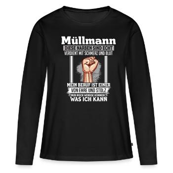 Müllmann Ehre Stolz Narben Faust Beruf - Frauen Premium Bio Langarmshirt - Schwarz - Vorne - Julia (174cm)