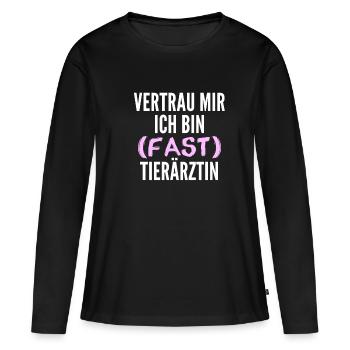 Fast Tierärztin - Frauen Premium Bio Langarmshirt - Schwarz - Vorne - Julia (174cm)