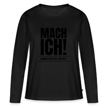 Je ne - Mais pas maintenant! - T-shirt manches longues Premium bio Femme - noir - Devant - Julia (174cm)