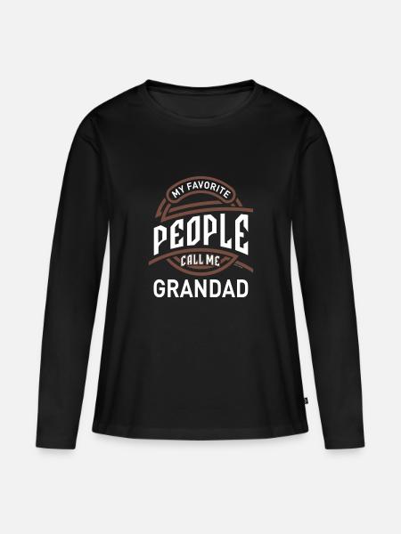 My Favorite People Call Me Grandad - Women's Premium Organic Long Sleeve Shirt - black