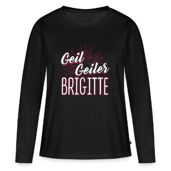 BRIGITTE - geiler - Frauen Premium Bio Langarmshirt - Schwarz - Vorne - Julia (174cm)