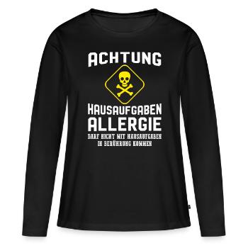 Achtung Hausaufgaben Allergie - Frauen Premium Bio Langarmshirt - Schwarz - Vorne - Julia (174cm)
