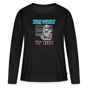 Je vais attendre - T-shirt manches longues Premium bio Femme - noir - Devant - Julia (174cm)