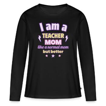 Je suis une maman enseignante, cadeau de fête des mères - T-shirt manches longues Premium bio Femme - noir - Devant - Julia (174cm)