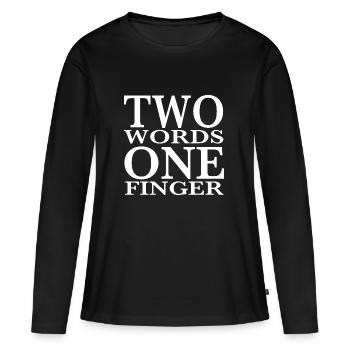 Fick Dich - Frauen Premium Bio Langarmshirt - Schwarz - Vorne - Julia (174cm)