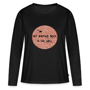 PAS SEULEMENT UNE AUTRE BRIQUE DANS LE MUR - T-shirt manches longues Premium bio Femme - noir - Devant - Julia (174cm)