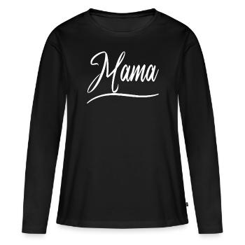 Mama Motiv | Muttertags- oder Geburtstagsgeschenk - Frauen Premium Bio Langarmshirt - Schwarz - Vorne - Julia (174cm)