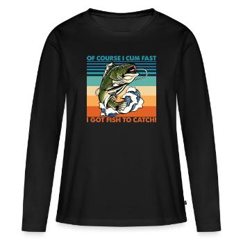 Bien sûr, je jouis vite, j'ai du poisson à attraper T-shirt - T-shirt manches longues Premium bio Femme - noir - Devant - Julia (174cm)