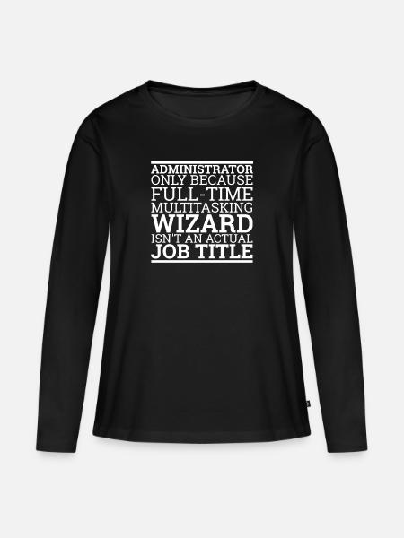 "Administrator Wizard | Admin" - Frauen Premium Bio Langarmshirt - Schwarz