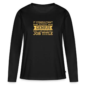 "IT-Consultant Genius | IT-Consultant" - Frauen Premium Bio Langarmshirt - Schwarz - Vorne - Julia (174cm)