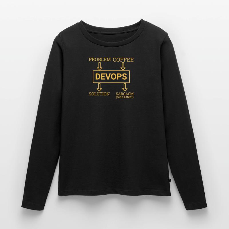 "DevOps Sarcasm | Softwareentwicklung" Frauen Premium Bio Langarmshirt