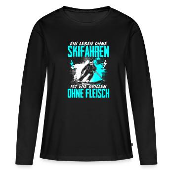 Leben Ohne Skifahren Grillen Ohne Fleisch - Frauen Premium Bio Langarmshirt - Schwarz - Vorne - Julia (174cm)