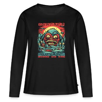 Geeesus, Menschen machen mir Gänsehaut und Angst - Frauen Premium Bio Langarmshirt - Schwarz - Vorne - Julia (174cm)