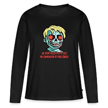 Voir sans yeux, une dimension de pur chaos - T-shirt manches longues Premium bio Femme - noir - Devant - Julia (174cm)