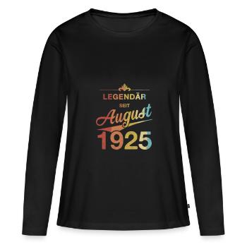 100th Birthday Legendary since August 1925 - Women's Premium Organic Long Sleeve Shirt - black - Front - Julia (174cm)