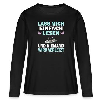Lesen Hobby Geschenk Buch Bücherwurm Leseratte - Frauen Premium Bio Langarmshirt - Schwarz - Vorne - Julia (174cm)