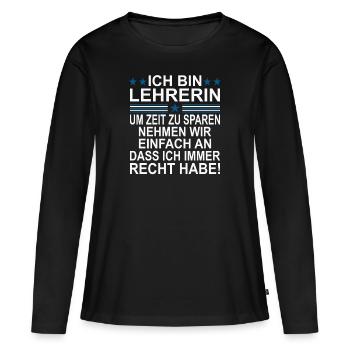 Lehrerin Geschenk Direktorin Schulleiterin - Frauen Premium Bio Langarmshirt - Schwarz - Vorne - Julia (174cm)