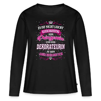 Dekorateurin und Prinzessin T-Shirt - Frauen Premium Bio Langarmshirt - Schwarz - Vorne - Julia (174cm)