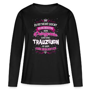 Trauzeugin und Prinzessin T-Shirt - Frauen Premium Bio Langarmshirt - Schwarz - Vorne - Julia (174cm)