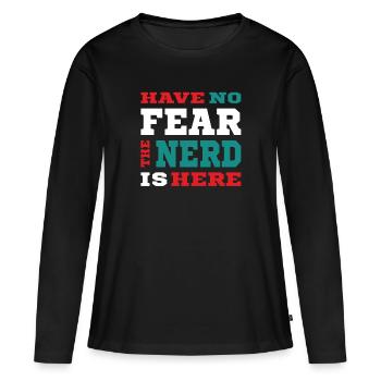 N’ayez pas peur que le nerd soit là - Nerdy Design - T-shirt manches longues Premium bio Femme - noir - Devant - Julia (174cm)
