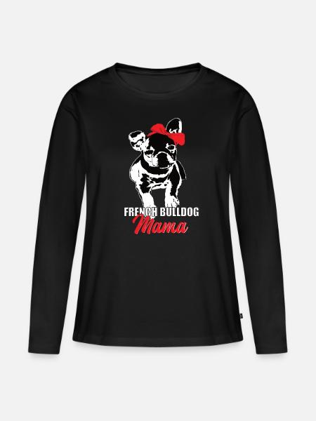 French Bulldog Mama Frenchie Mistress - Women's Premium Organic Long Sleeve Shirt - black