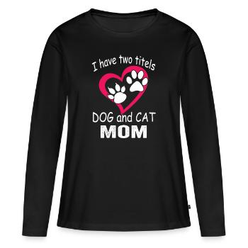 Ich Habe Zwei Titel Hund Und Katze Mutter Herz - Frauen Premium Bio Langarmshirt - Schwarz - Vorne - Julia (174cm)