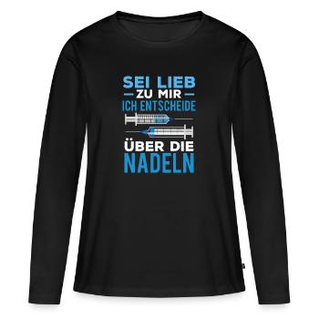 Medizinische Fachangestellte Arzthelferin sei lieb - Frauen Premium Bio Langarmshirt - Schwarz - Vorne - Julia (174cm)
