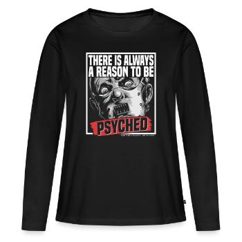 Be Psycho - Frauen Premium Bio Langarmshirt - Schwarz - Vorne - Julia (174cm)