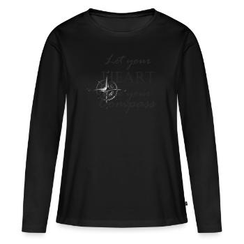 Let your Heart be your Compass - Frauen Premium Bio Langarmshirt - Schwarz - Vorne - Julia (174cm)