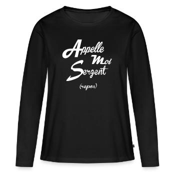 APPELLE MOI SERGENT REPOS - T-shirt manches longues Premium bio Femme - noir - Devant - Julia (174cm)