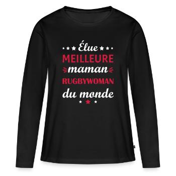 Élue meilleure maman rugbywoman, fête des mères - T-shirt manches longues Premium bio Femme - noir - Devant - Julia (174cm)