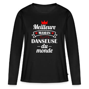 Meilleure maman danseuse du monde, danse - T-shirt manches longues Premium bio Femme - noir - Devant - Julia (174cm)