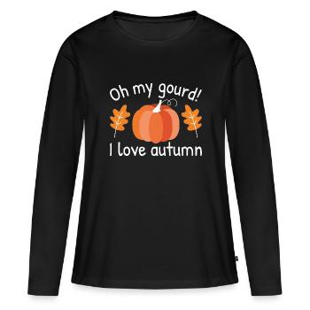Oh ma gourde j’adore l’automne - T-shirt manches longues Premium bio Femme - noir - Devant - Julia (174cm)