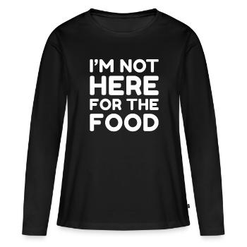 Je ne suis pas là pour la nourriture - T-shirt manches longues Premium bio Femme - noir - Devant - Julia (174cm)