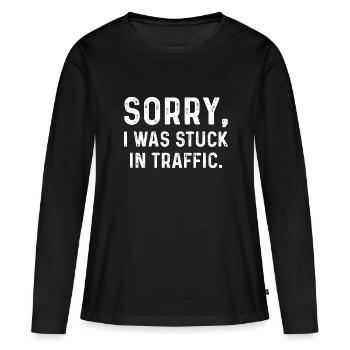Désolé, j’étais coincé dans la circulation - T-shirt manches longues Premium bio Femme - noir - Devant - Julia (174cm)