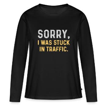 Désolé, j’étais coincé dans la circulation - T-shirt manches longues Premium bio Femme - noir - Devant - Julia (174cm)