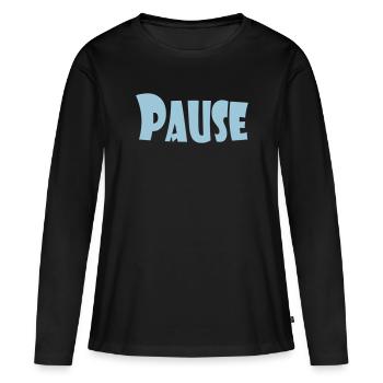 PAUSE - Frauen Premium Bio Langarmshirt - Schwarz - Vorne - Julia (174cm)