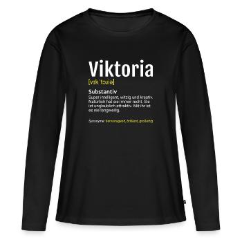 Viktoria Name Definition - Frauen Premium Bio Langarmshirt - Schwarz - Vorne - Julia (174cm)