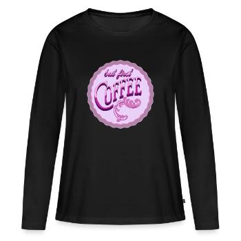 But first coffee - Women's Premium Organic Long Sleeve Shirt - black - Front - Julia (174cm)