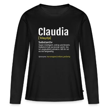 Claudia Name Definition - Frauen Premium Bio Langarmshirt - Schwarz - Vorne - Julia (174cm)