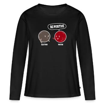 Proton Electron Be Positive - Soyez positif - T-shirt manches longues Premium bio Femme - noir - Devant - Julia (174cm)